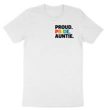 Load image into Gallery viewer, Proud Pride Auntie Tee