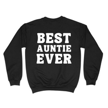 Load image into Gallery viewer, Best Auntie Ever: BAE Crewneck Sweatshirt