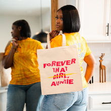 Load image into Gallery viewer, Forever That Auntie Tote Bag