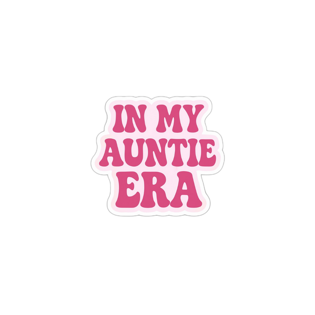 In My Auntie Era Sticker