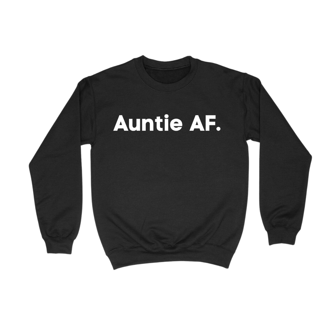 Auntie AF Sweatshirt